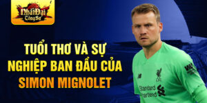 Tuổi thơ và sự nghiệp ban đầu của simon mignolet