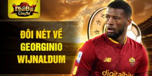 Đôi nét về georginio wijnaldum